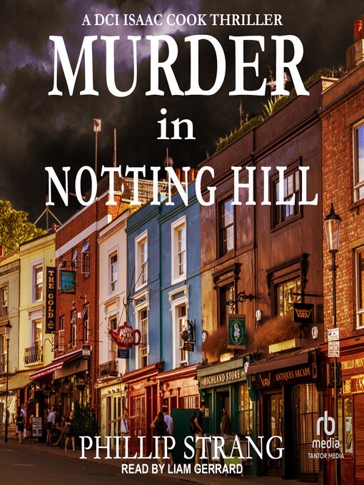 Title details for Murder in Notting Hill by Phillip Strang - Available